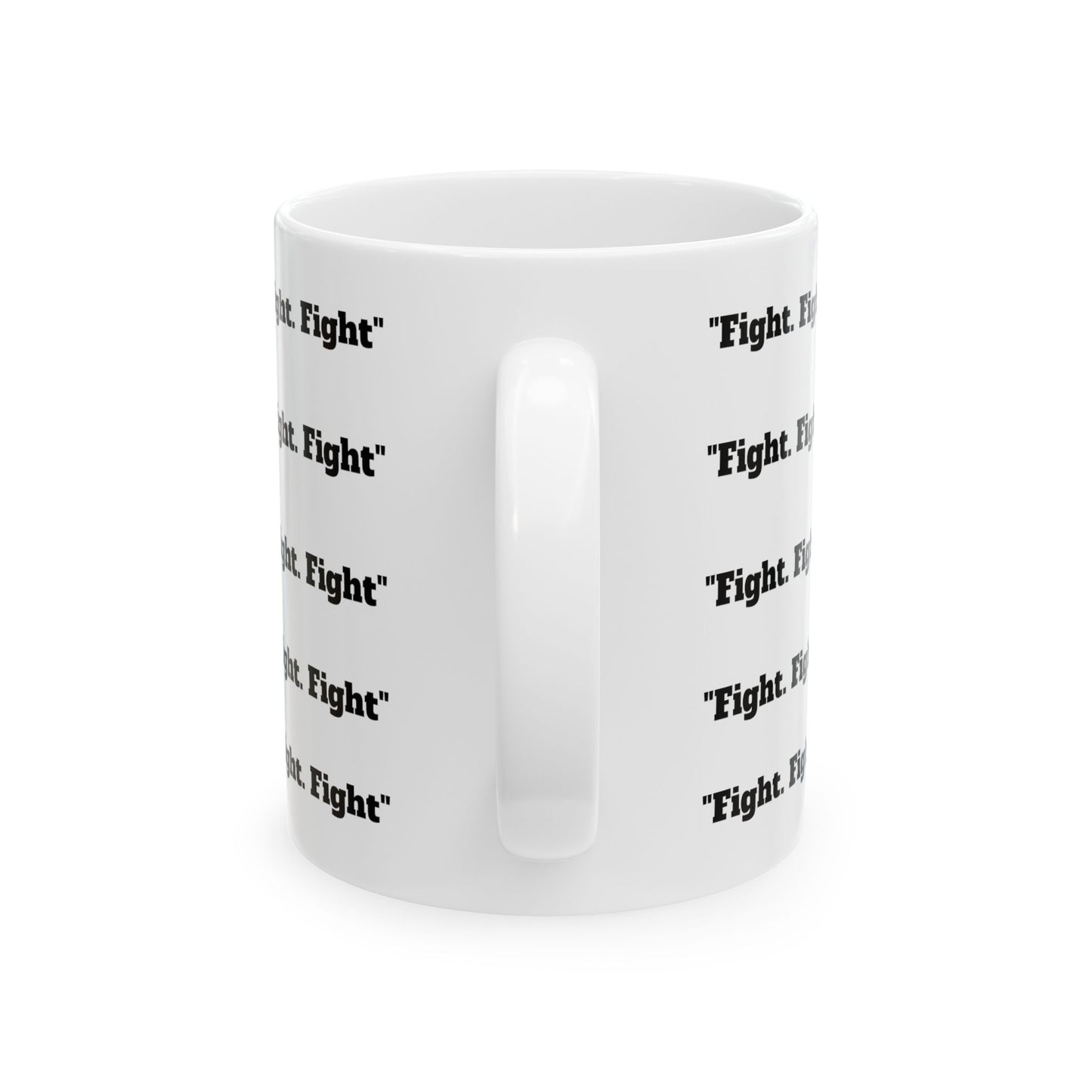 "Fight" Mug